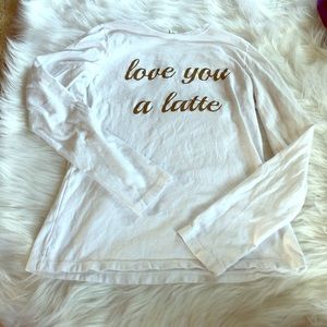 Love you a latte long sleeve